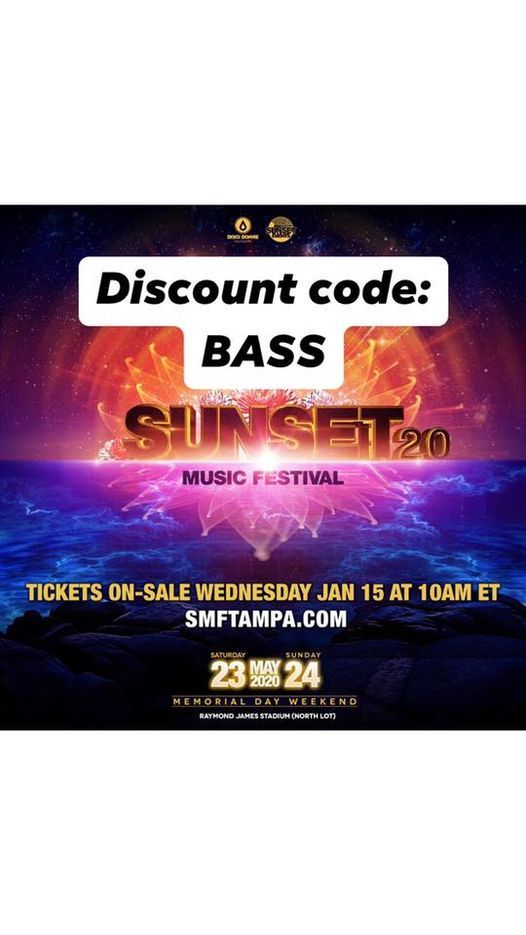 Sunset Music Festival 2022 Discount Code Bass Raymond James Stadium Tampa May 28 To May 29 Allevents In Memorial Day Weekend 2022 Festivals