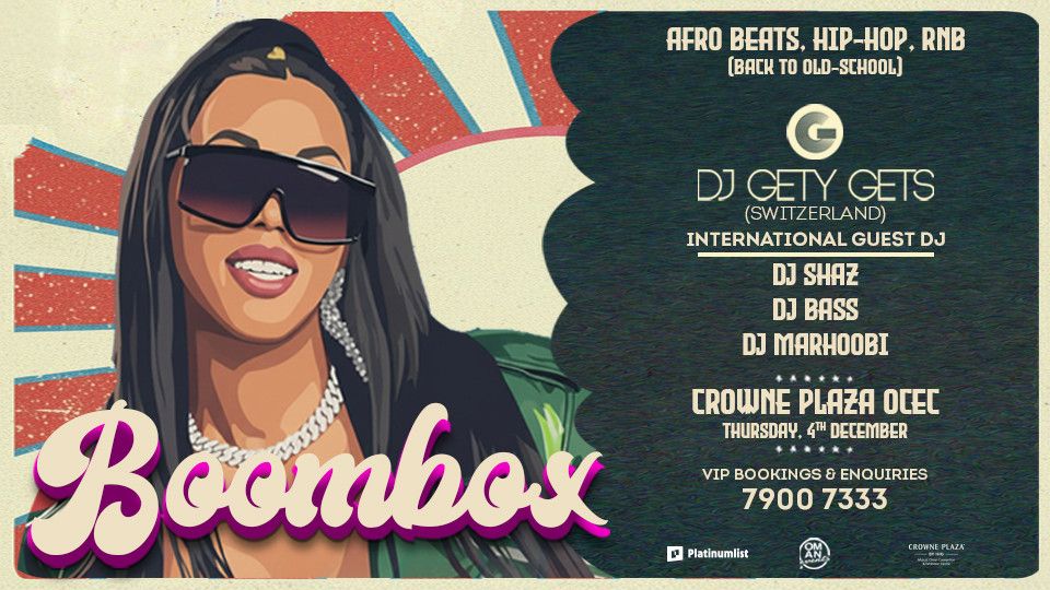 Boombox at Crowne Plaza OCEC Muscat, 4 December | Event in Muscat | AllEvents