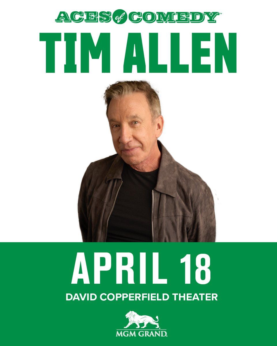 Tim Allen Aces of Comedy at David Copperfield Theater at MGM Grand Hotel and Casino, 18 April | Event in Las Vegas