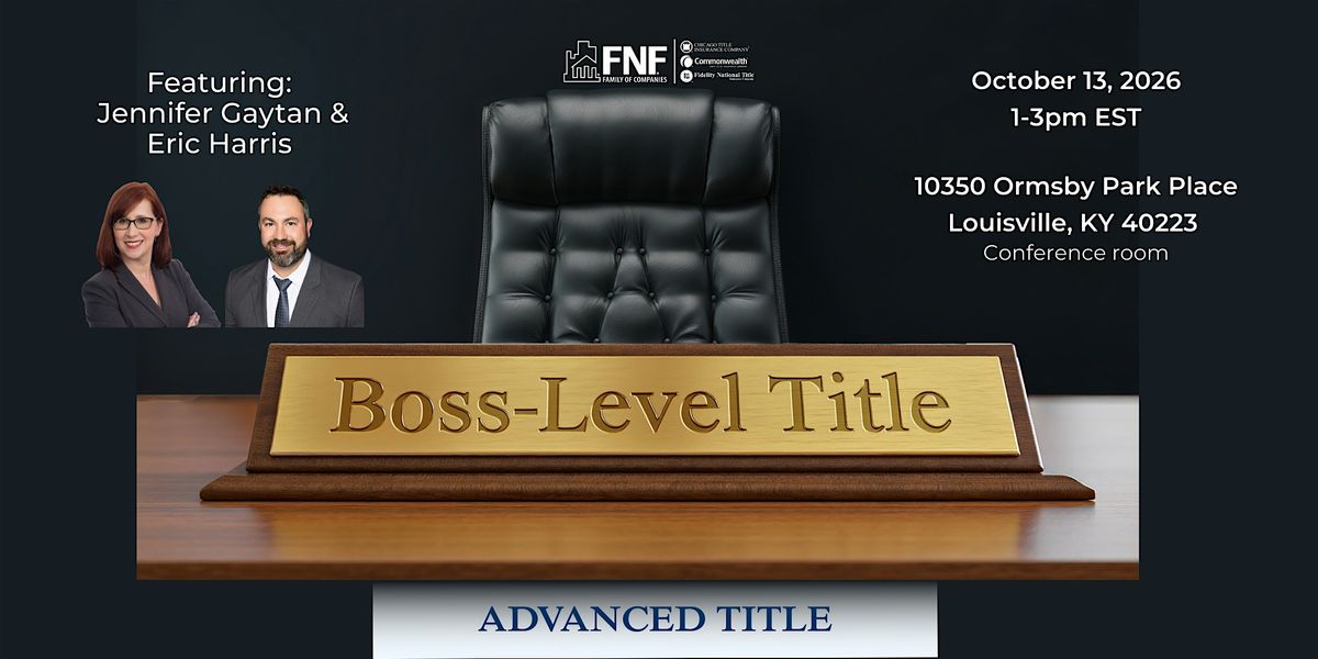 Boss Level Title - Advanced Title- Louisville, 13 October | Event in Louisville | AllEvents