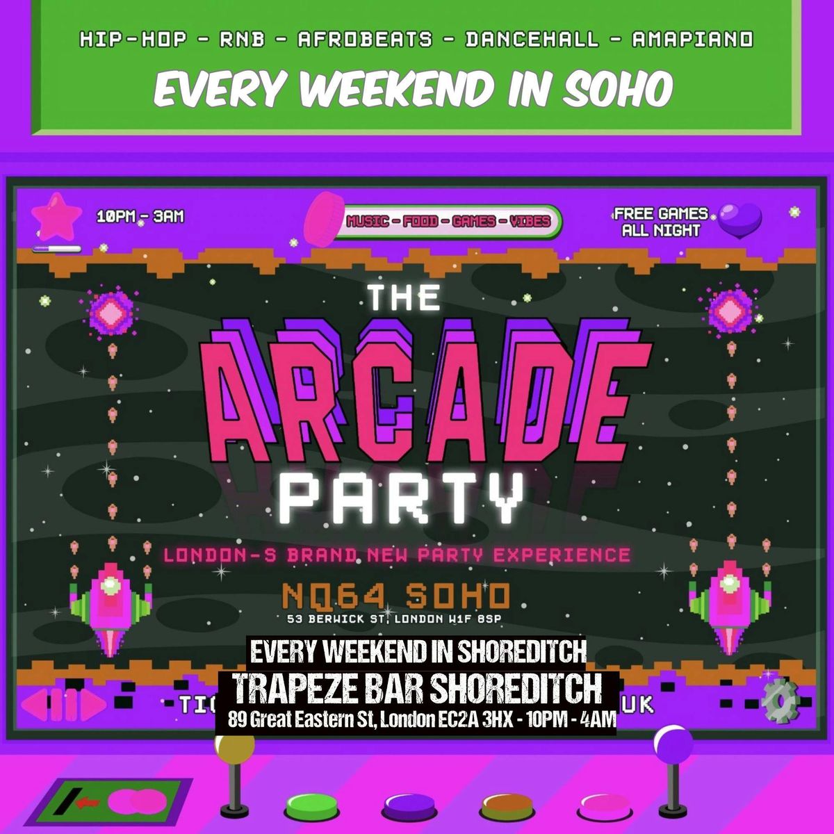NQ64 SOHO (NOTTING HILL CARNIVAL AFTERPARTY) - Bashment, Hip-Hop, &amp; Afrobeats Arcade party, 23 August