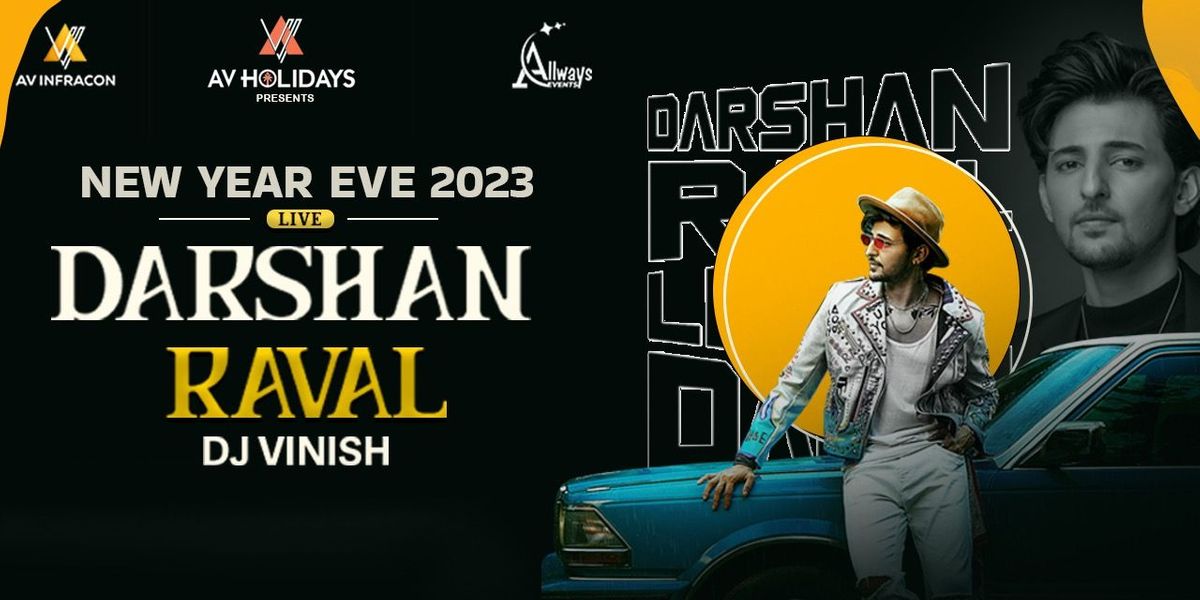 NYE 2023 with DARSHAN RAVAL