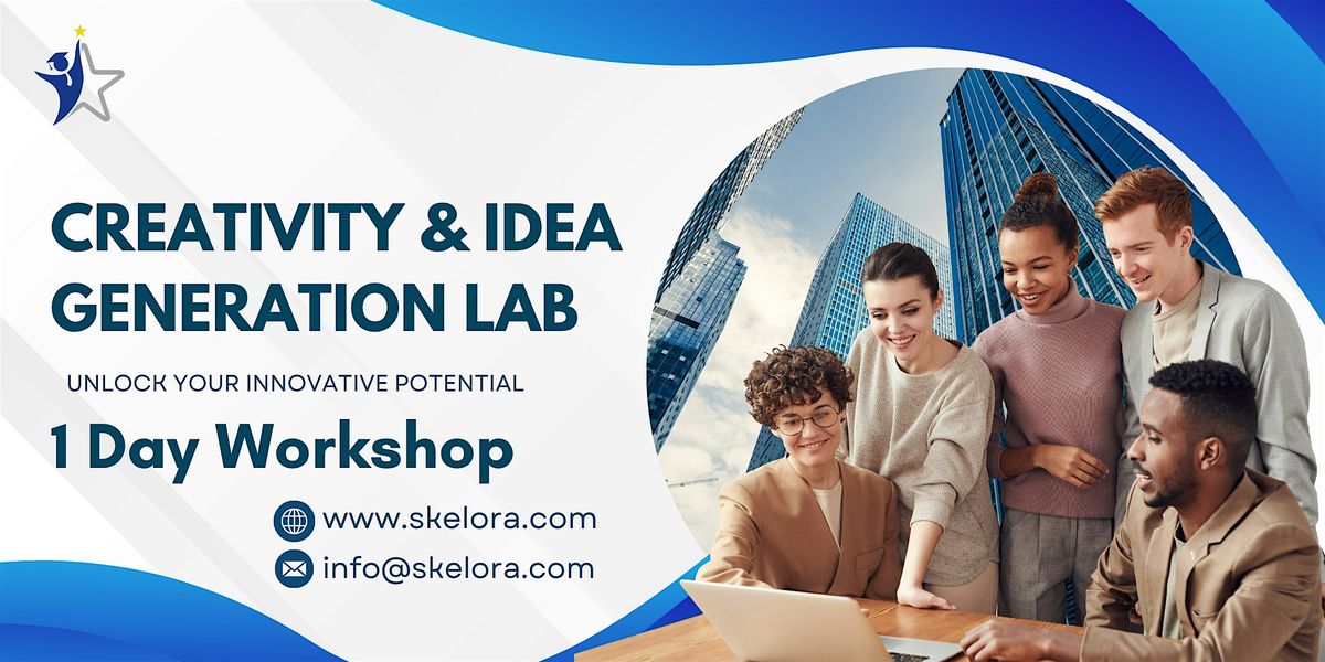 Creativity & Idea Generation Lab Workshop in Washington, D.C, 9 January | Event in Washington | AllEvents