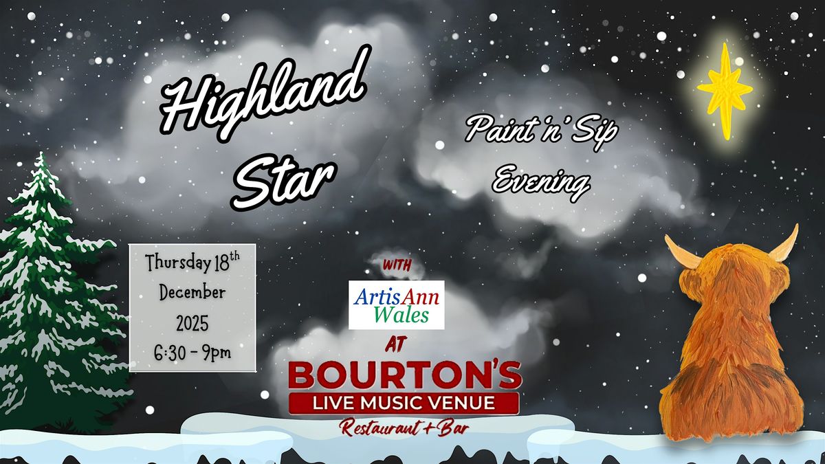 Highland Star! Paint n Sip Evening, 18 December | Event in Bargoed | AllEvents