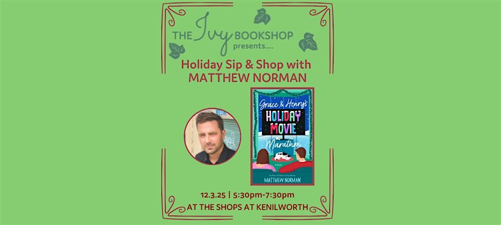 Holiday Sip & Shop with Matthew Norman at The Shops at Kenilworth, 3 December | Event in Towson | AllEvents