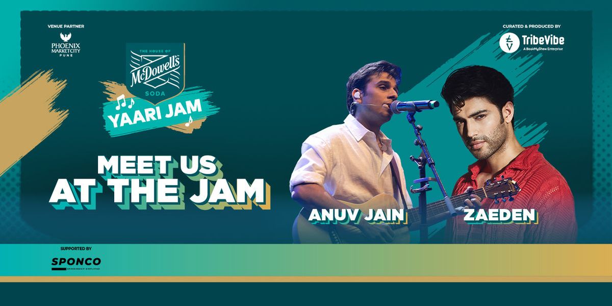 McDowell's Soda Yaari Jam Anuv Jain And Zaeden | Event in Pune | AllEvents