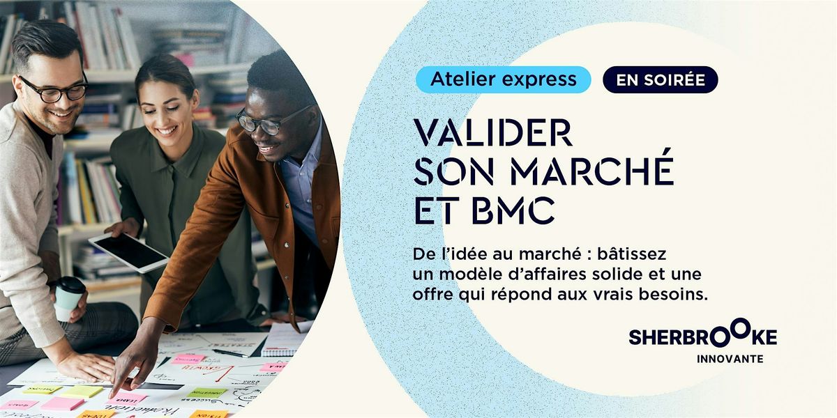 Atelier express de soir | Valider son marché et BMC