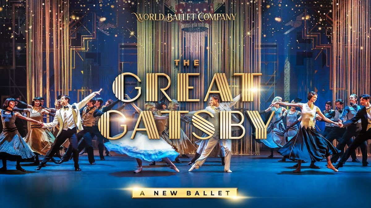 World Ballet Company - The Great Gatsby - Ballet at Stephens Auditorium, 9 October | Event in Ames | AllEvents