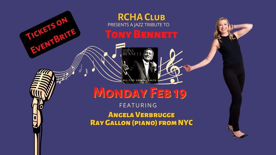 Tribute to Tony Bennett at the RCHA Club: Kingston-born Angela (Clancy ...