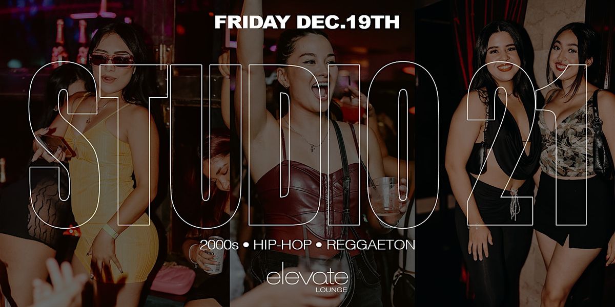 2000s, Hip-Hop, & Reggaeton Rooftop Party @ Elevate Lounge DTLA: Studio 21, 19 December | Event in Los Angeles