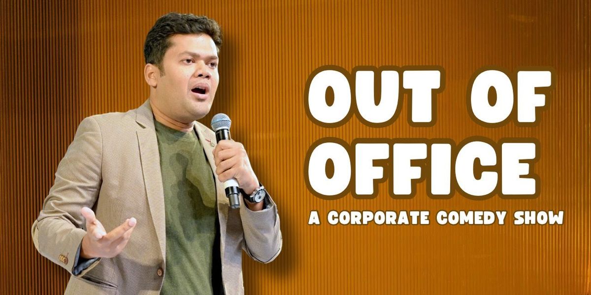Out of Office - Corporate Comedy Special, 25 December | Event in Bangalore | AllEvents