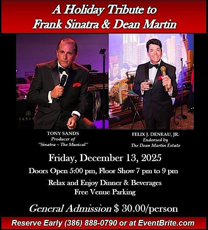 A Holiday Tribute to Frank Sinatra & Dean Martin, 13 December | Event in Ormond Beach | AllEvents