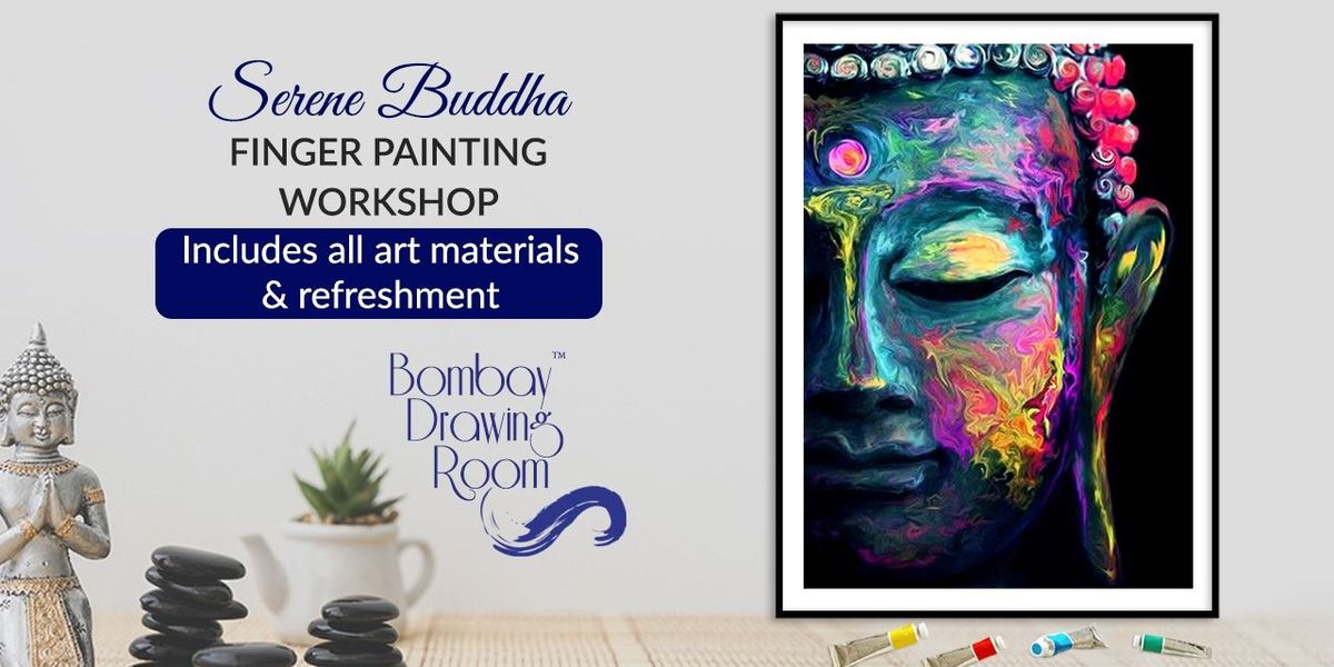 Serene Buddha Finger Painting Workshop, 29 June | Event in Mumbai | AllEvents