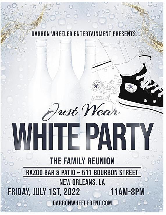 The Old School Converse Just Wear White Party The Family Reunion Razzoo Bar Patio New Orleans July 1 2022 Allevents In Party On The Patio 2022 Schedule