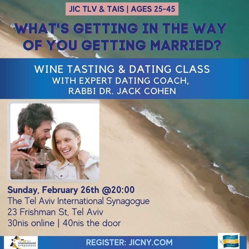 Wine Tasting and Dating Class with World Renowned Dating Expert, The