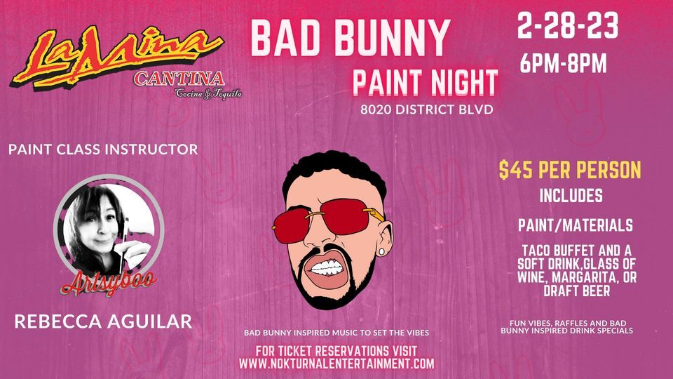 BAD BUNNY PAINT NIGHT WITH REBECCA AGUILAR, La Mina Cantina