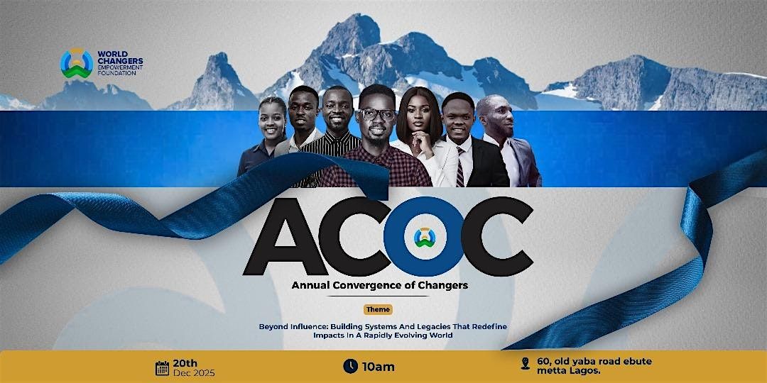 ACOC(ANNUAL CONVERGENCE OF CHANGERS), 20 December | Event in ebute metta | AllEvents