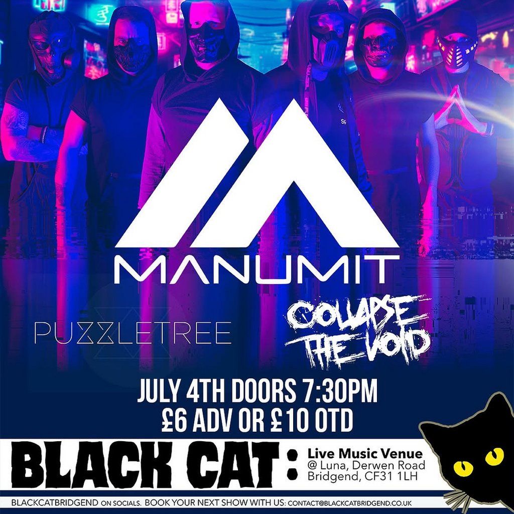 MANUMIT / PUZZLETREE / COLLAPSETHEVOID @ Black Cat, Bridgend | Event in Bridgend | AllEvents