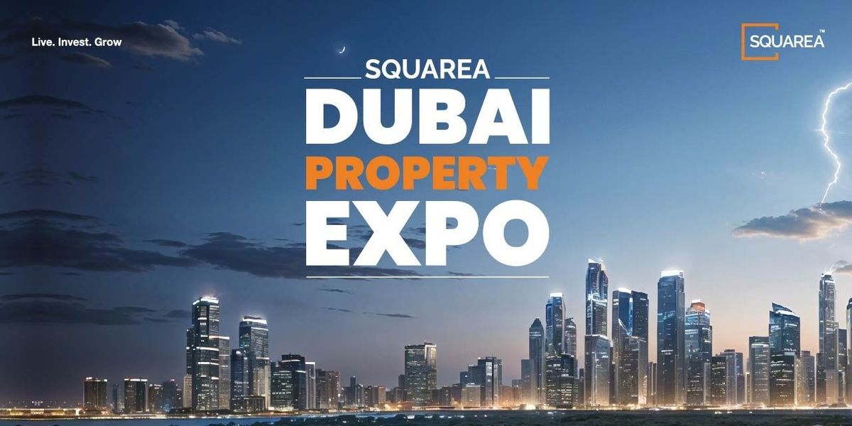 DUBAI PROPERTY EXPO in Pune by SQUAREA, 17 May | Event in Pune | AllEvents