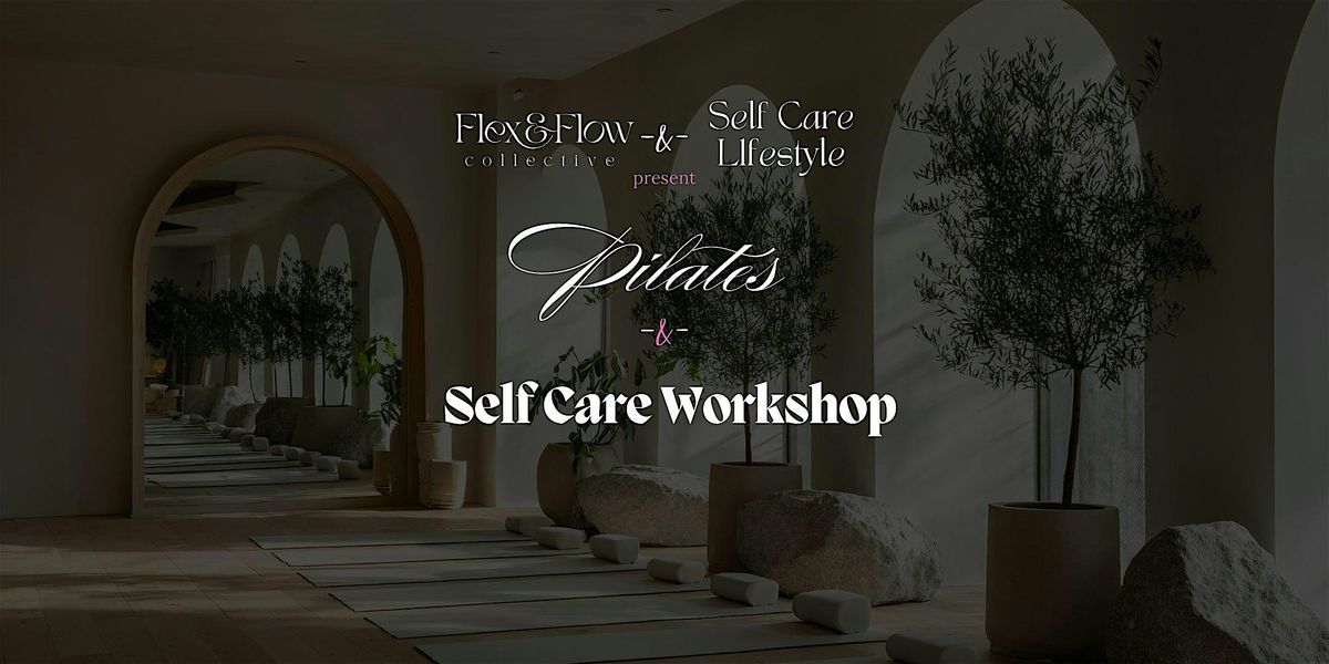 Ground & Glow: A Pilates and Self-Care Reset Workshop | Event in Bethesda | AllEvents