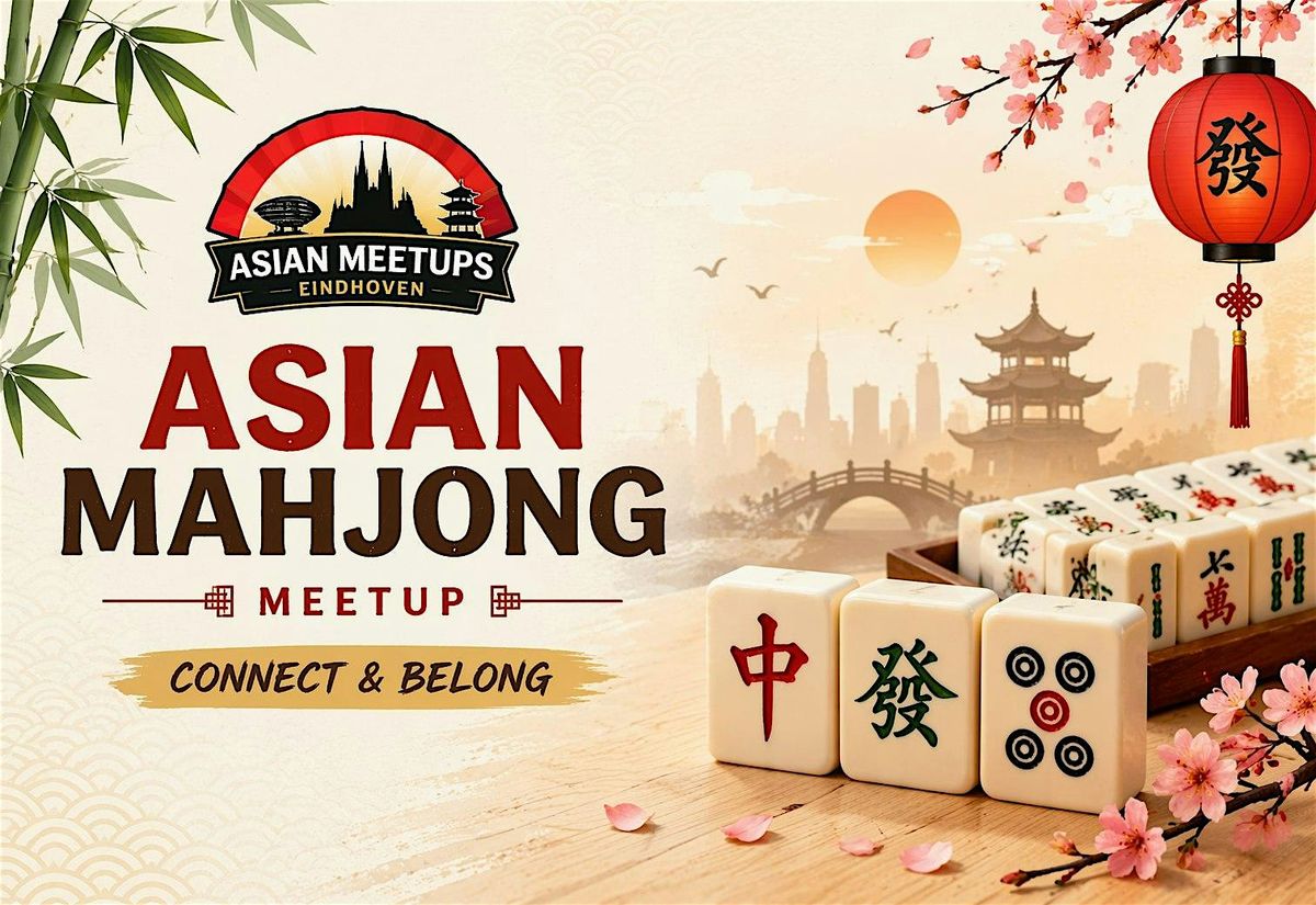 Asian Mahjong Meetup – Connect & Belong