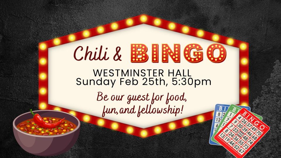 Chili & Bingo, Westminster Presbyterian Church, Nacogdoches, February 25 2024 AllEvents.in