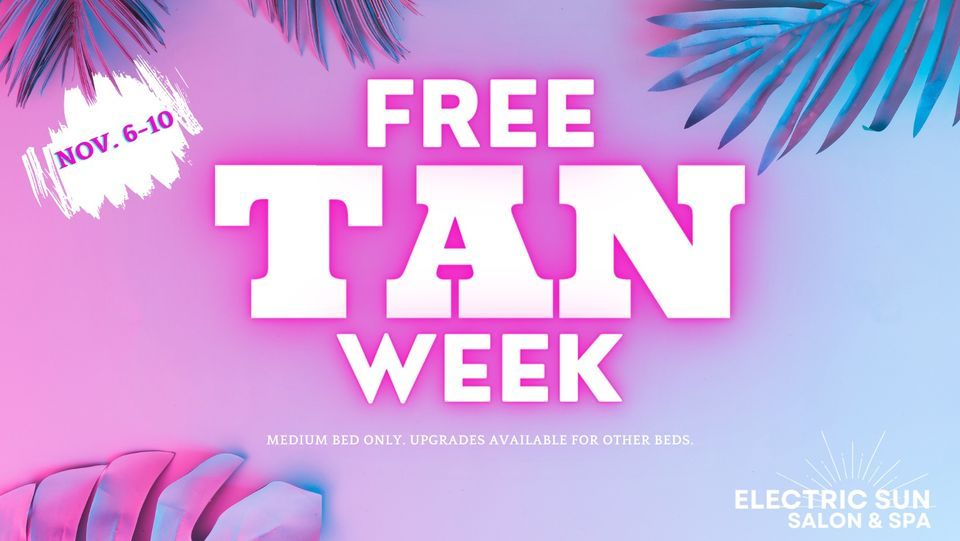 FREE TAN WEEK!, Electric Sun Salon & Spa, Gaylord, November 6 to
