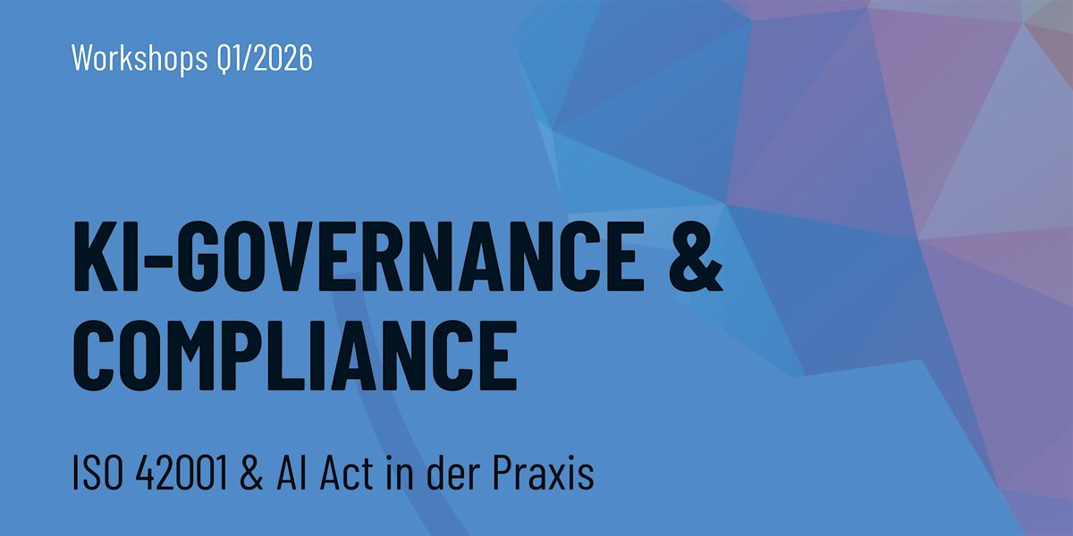Governance & Compliance für KI-Systeme – ISO 42001 in der Praxis