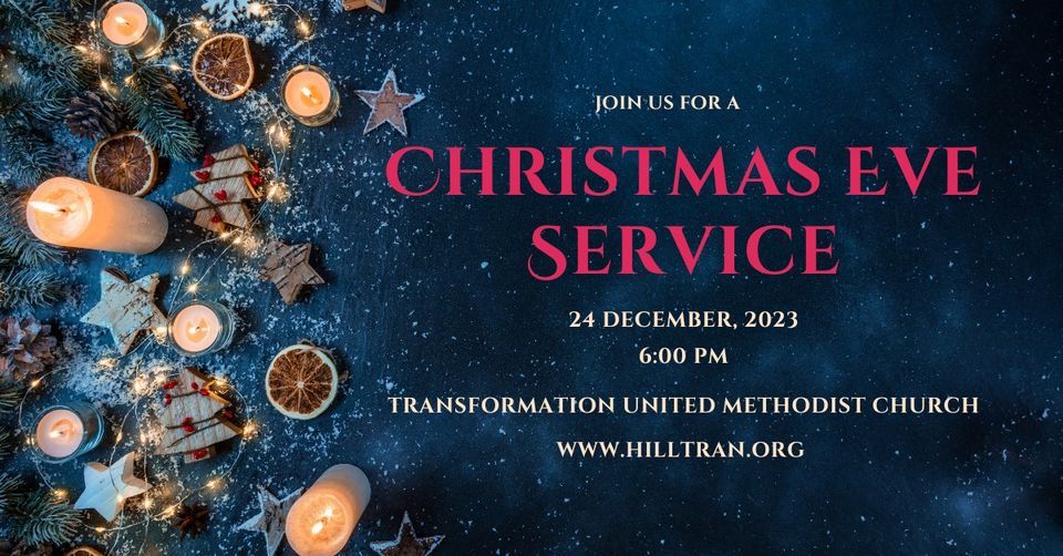 Christmas Eve Candle Light Service at Transformation UMC