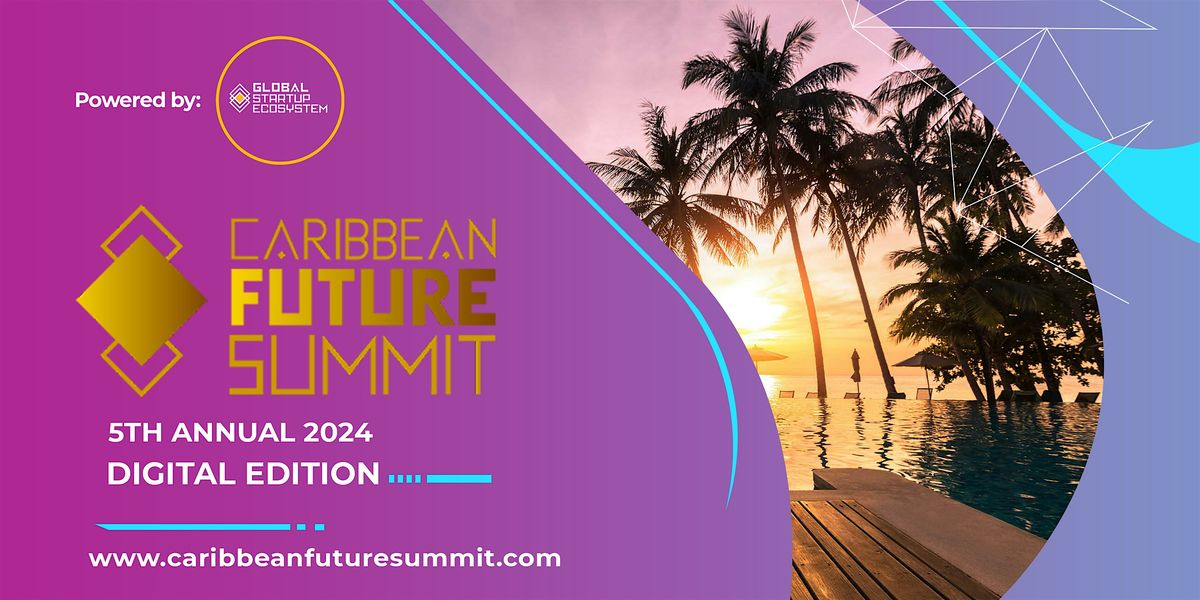Caribbean Future Summit (5th Annual), 26 June | Event in New York | AllEvents