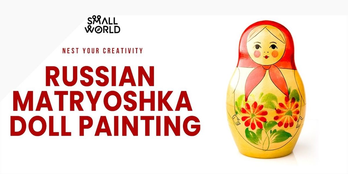 Russian Doll Painting | Event in Bangalore | AllEvents