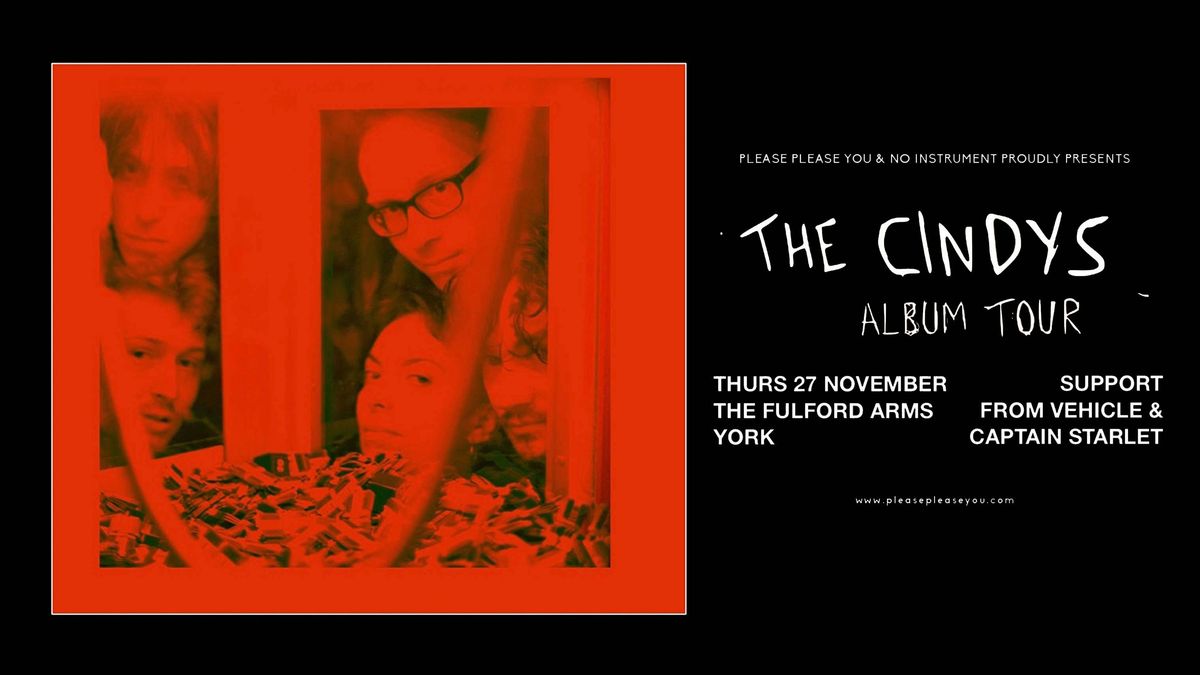 The Cindy's - Vehicle - Captain Starlet, 27 November | Event in York | AllEvents