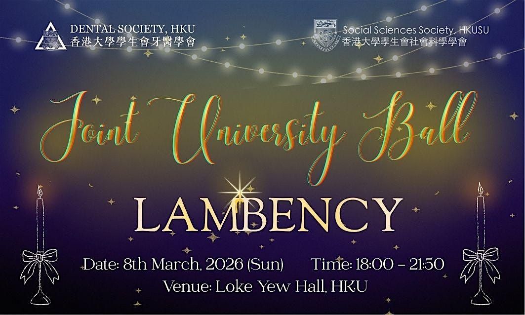 Lambency — Joint University Ball
