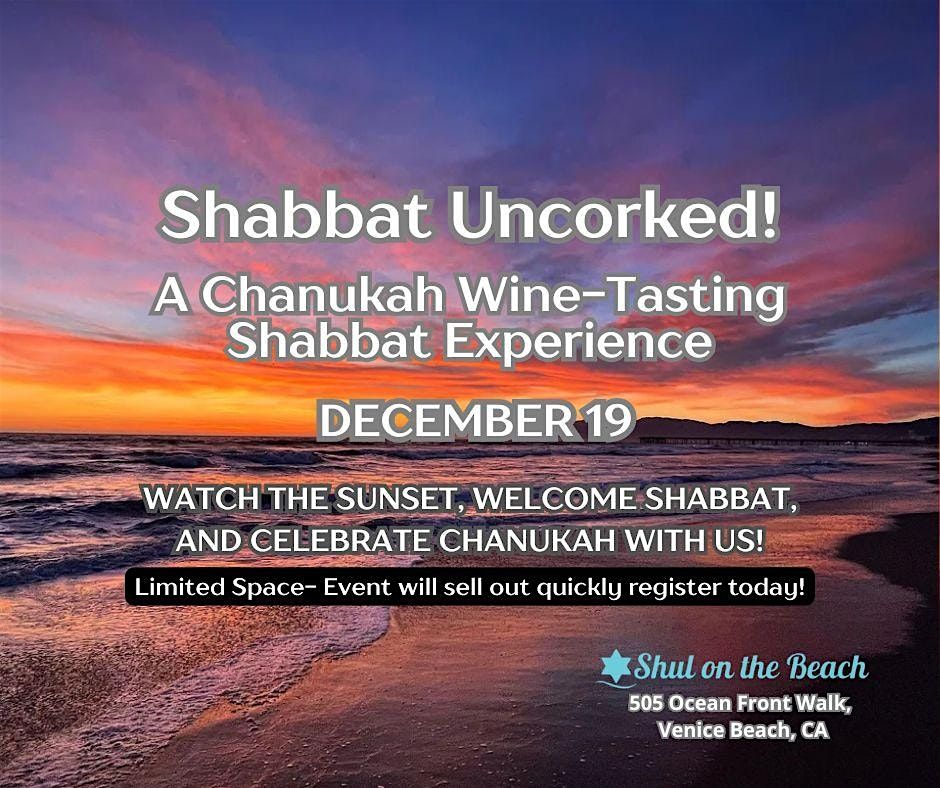 Shabbat Uncorked: A Chanukah Wine-Tasting Shabbat Experience, 19 December | Event in Venice Beach | AllEvents
