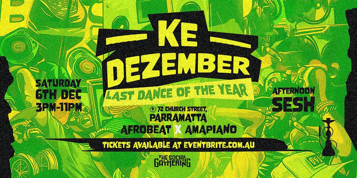 THE LAST DANCE OF THE YEAR  / Afternoon Sesh, 6 December | Event in Parramatta | AllEvents