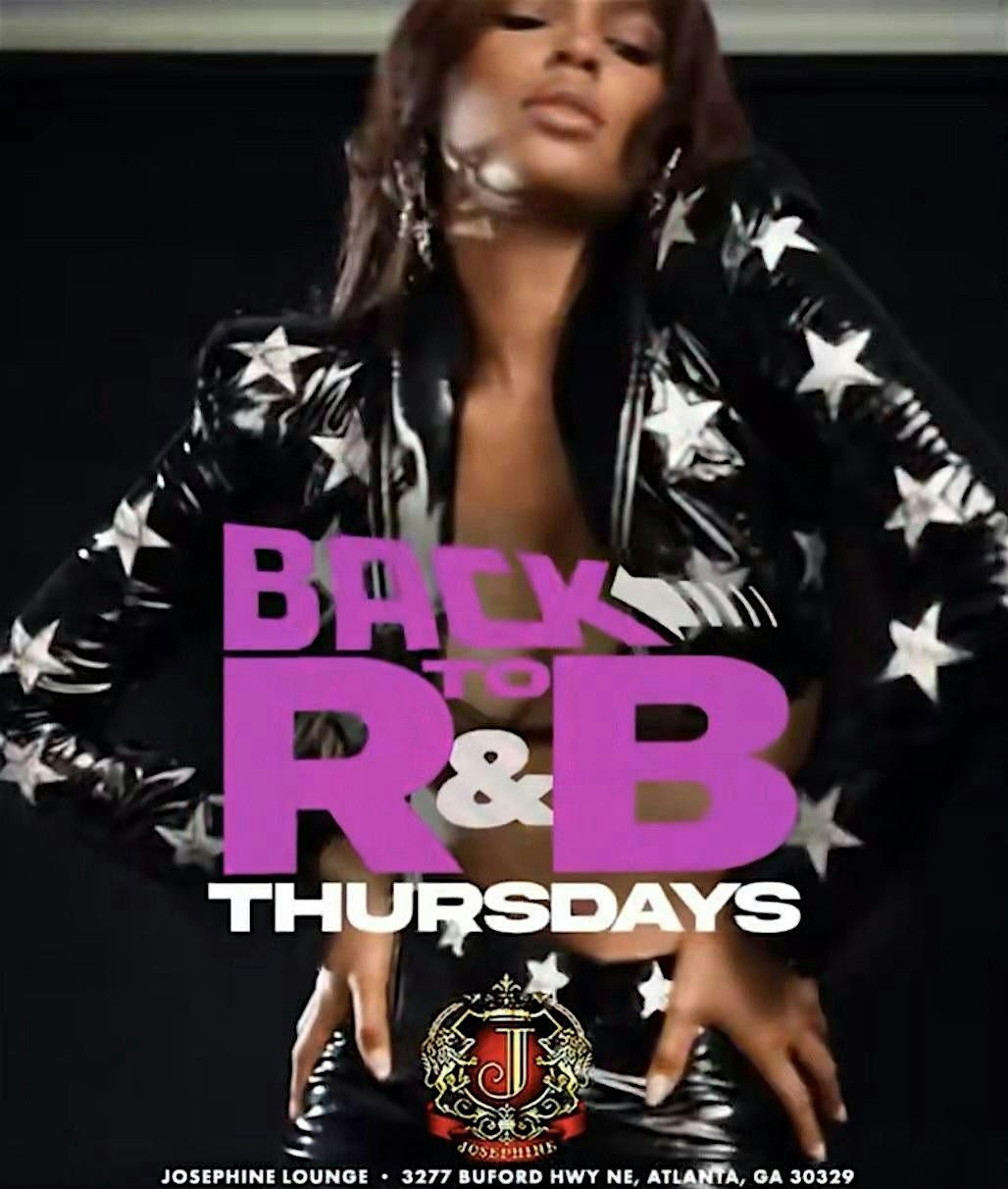 BACK TO R&B THURSDAYS @JOSEPHINE LOUNGE | Event in Atlanta | AllEvents