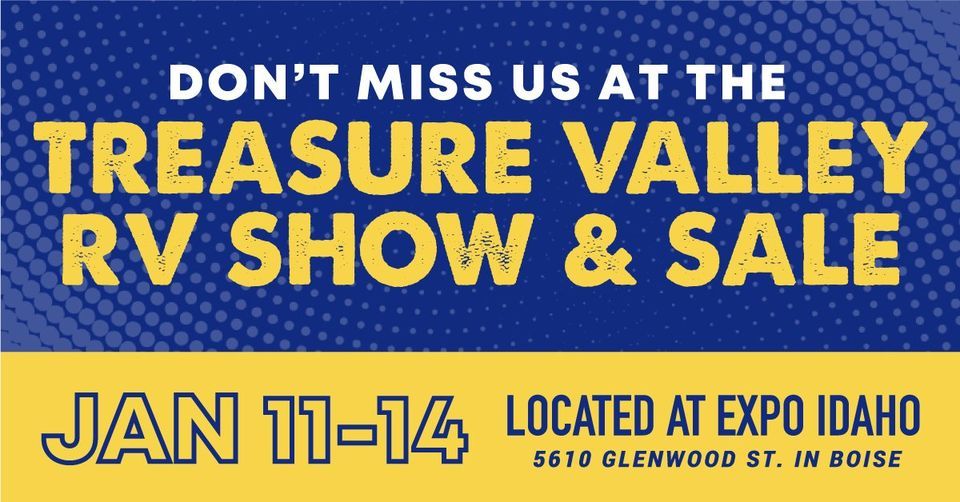 Treasure Valley RV Show & Sale, Expo Idaho, Boise, January 11 2025
