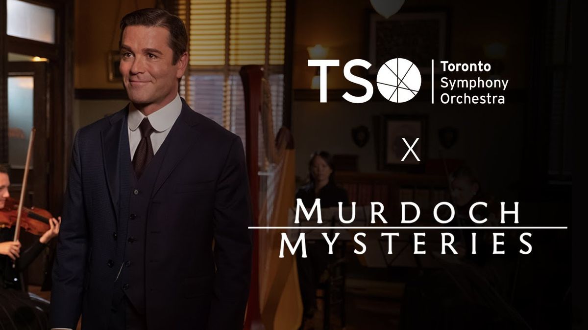 Toronto Symphony Orchestra - Merry Murdoch Mysteries in Concert at Roy Thomson Hall, 2 December | AllEvents