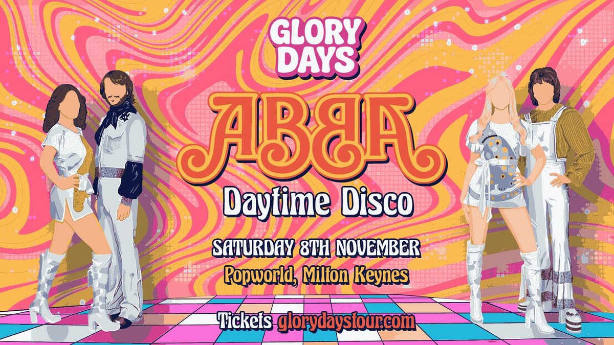 The ABBA Daytime Disco - Milton Keynes 🪩, 8 November | Event in Milton Keynes | AllEvents