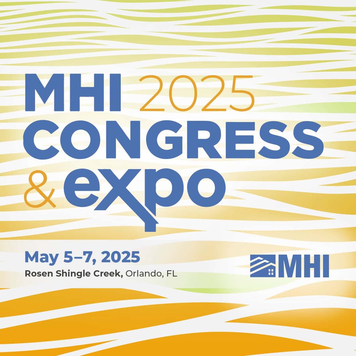 MHI NATIONAL CONGRESS & EXPO 2025, 5 May | Event in Orlando, FL | AllEvents