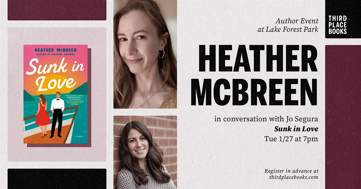 Heather McBreen with Jo Segura — 'Sunk in Love', 27 January | Event in Lake Forest Park | AllEvents