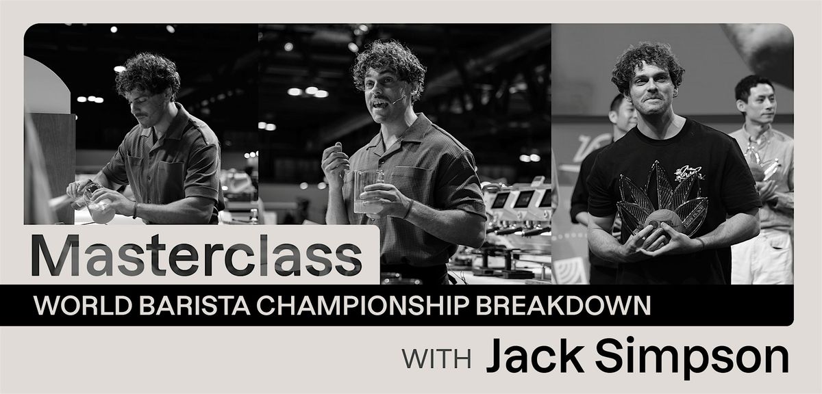 Melbourne - Masterclass: World Barista Championship Breakdown, 11 December | Event in Melbourne | AllEvents