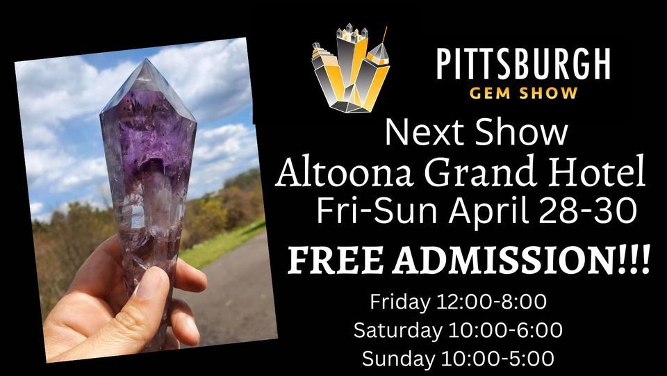Pittsburgh Gem Show, Altoona Grand Hotel, April 28 2025 AllEvents.in