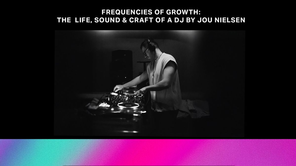 Frequencies of Growth DJ Workshop by Jou Nielsen, 19 December | Event in Bahadurgarh | AllEvents