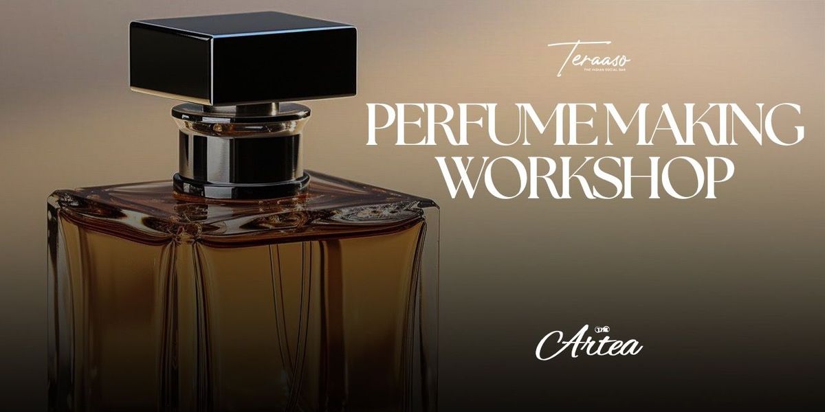 Perfume Making Workshop at Teraaso, 23 November | Event in Hyderabad | AllEvents
