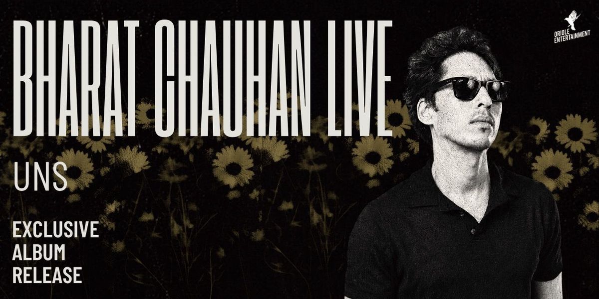 BHARAT CHAUHAN'S UNS RELEASE SHOW