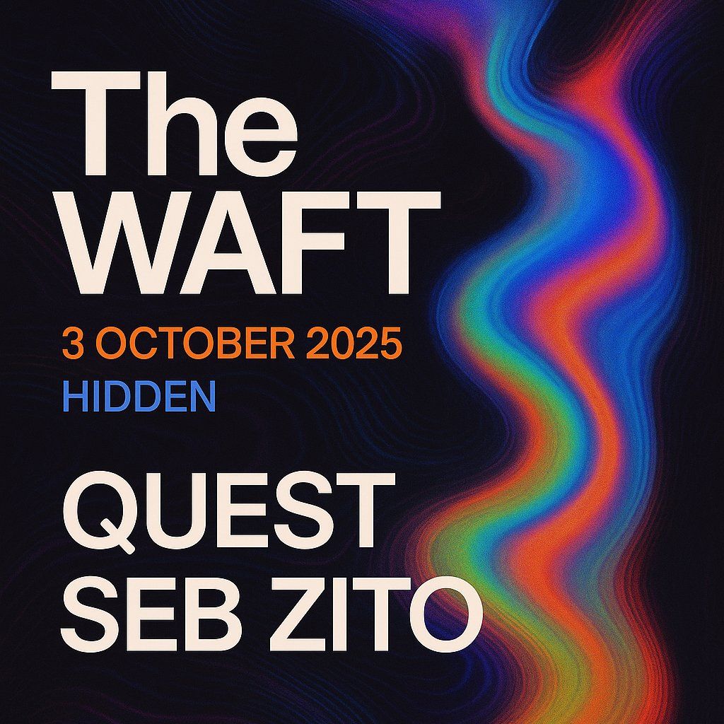 10 Years of Hidden x The Waft w/ Quest & Seb Zito, 3 October | Event in Manchester | AllEvents