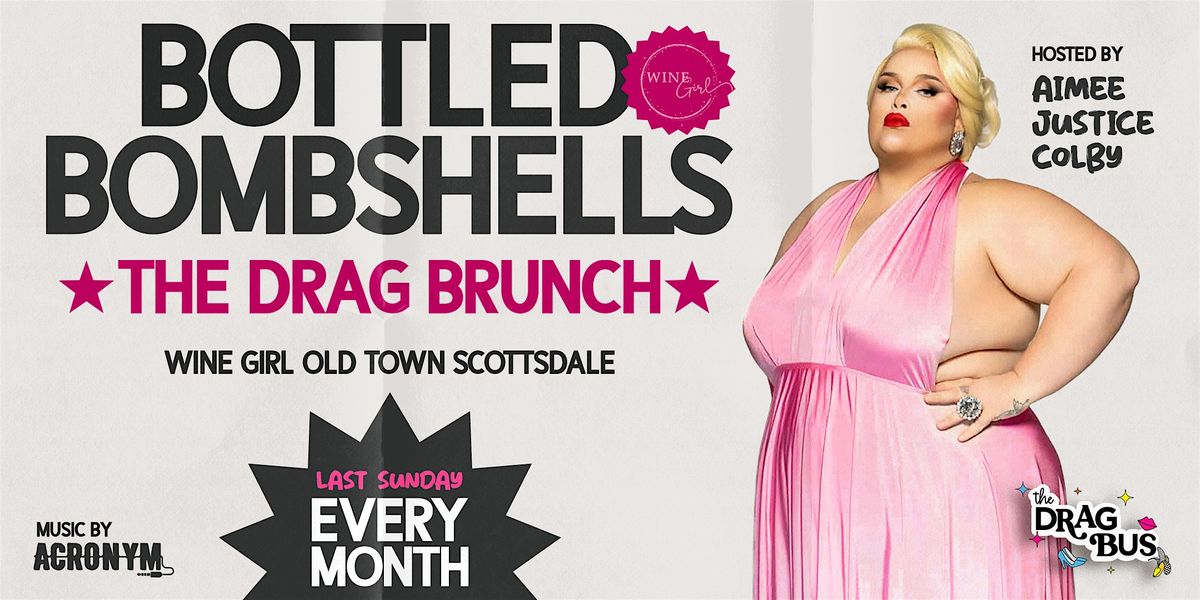 Bottled Bombshells Drag Brunch, 26 April | Event in Scottsdale | AllEvents