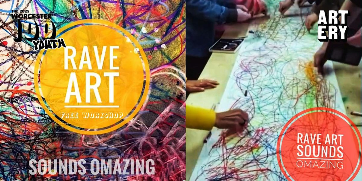 FREE WORKSHOP - Worcester 100 YOUTH - RAVE ART WITH SOUNDS OMAZING, 30 November | Event in Worcester | AllEvents