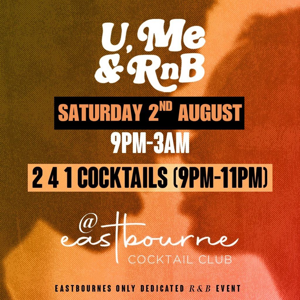 EASTBOURNE: U, ME & RnB, 2 August | Event in Eastbourne | AllEvents